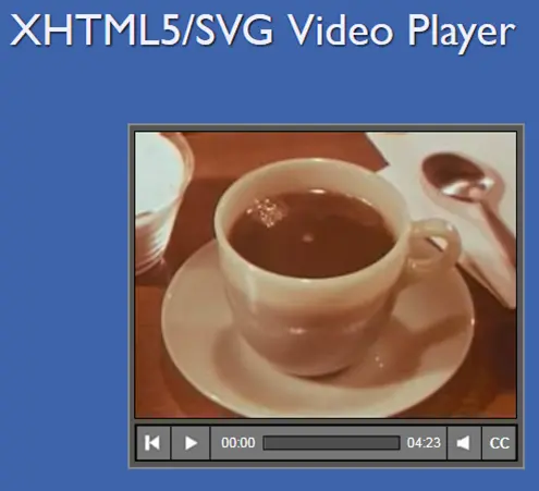 Example #4. Snapshot of the Online Example of a Custom XHTML5/SVG Video 
    Player.  Image Shows a Cup of Coffee on a Table.