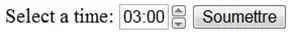 Input type=time, select a time.